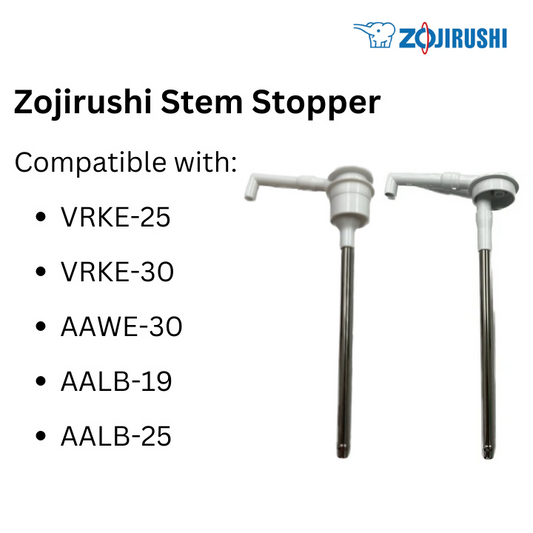 Zojirushi Stem Stopper VRKE-25 / VRKE-30 / AAWE-30 / AALB-19/ AALB-25