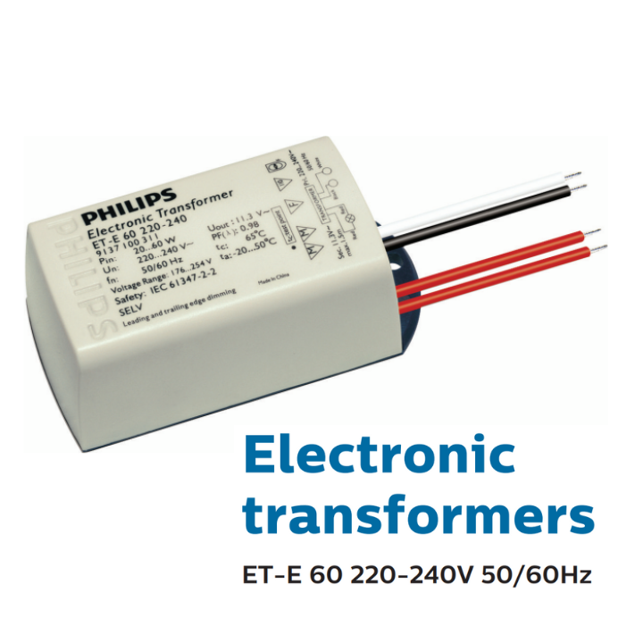 Philips Electronic Transformer (ET-E 10W LED 220V-240V / ET-E 60 220-240V 50/60Hz)