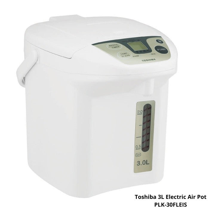 Toshiba 3L / 4.5L Electric Air Pot | PLK-30FLEIS / PLK-45FLEIS