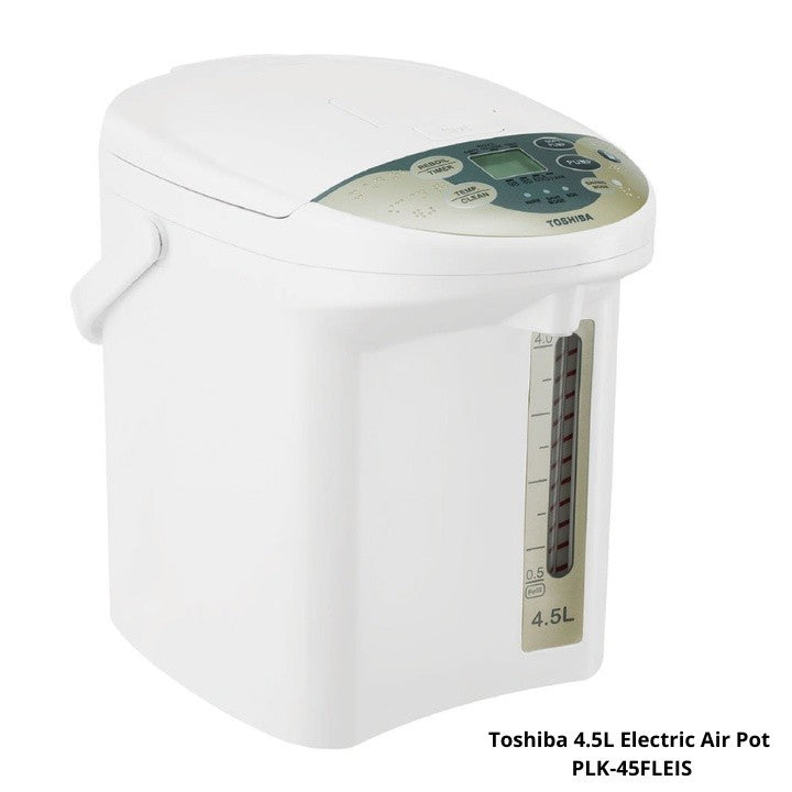 Toshiba 3L / 4.5L Electric Air Pot | PLK-30FLEIS / PLK-45FLEIS